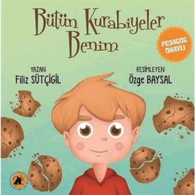 Bütün Kurabiyeler Benim - Filiz Sütçügil