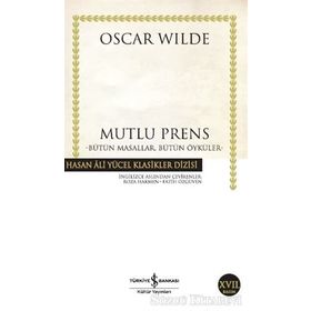 Bütün Masallar, Bütün Öyküler - Hasan Ali Yücel Klasikleri - Oscar Wilde