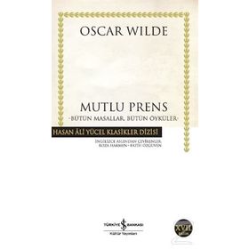 Bütün Masallar, Bütün Öyküler - Hasan Ali Yücel Klasikleri - Oscar Wilde