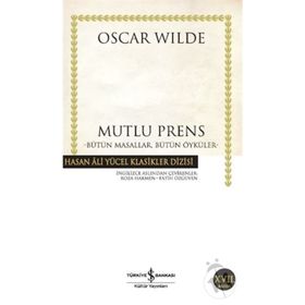BÜTÜN MASALLAR, BÜTÜN ÖYKÜLER - OSCAR WILDE