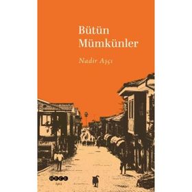 Bütün Mümkünler Nadir Aşçı