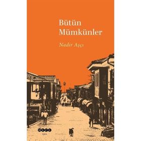 Bütün Mümkünler Nadir Aşçı