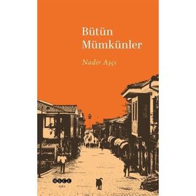 Bütün Mümkünler Nadir Aşçı