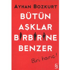 Bütün Mutluluklar Birbirine Benzer - lev nikolayevich tolstoy