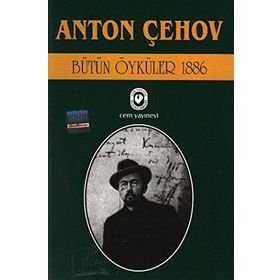 BÜTÜN ÖYKÜLER 3 (1886) - ANTON PAVLOVİÇ ÇEHOV