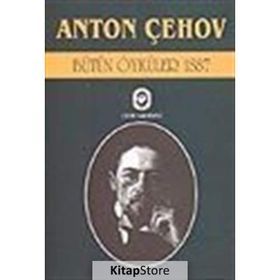 BÜTÜN ÖYKÜLER 4 (1887) - ANTON PAVLOVİÇ ÇEHOV