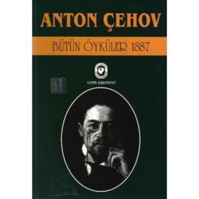 BÜTÜN ÖYKÜLER 4 (1887) - ANTON PAVLOVİÇ ÇEHOV