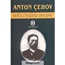 BÜTÜN ÖYKÜLER 7 (1893-1895) - ANTON PAVLOVİÇ ÇEHOV