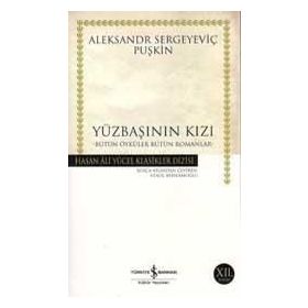 BÜTÜN ÖYKÜLER, BÜTÜN ROMANLAR - ALEKSANDR SERGEYEVİÇ PUŞKİN