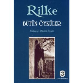 BÜTÜN ÖYKÜLER (CILTLI) - RAINER MARIA RILKE