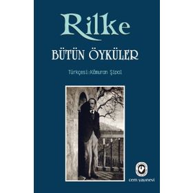 BÜTÜN ÖYKÜLER (CILTLI) - RAINER MARIA RILKE