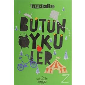 Bütün Öyküler - İbrahim Örs