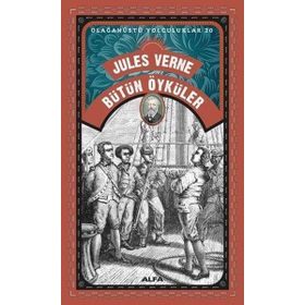 Bütün Öyküler - Olağanüstü Yolculuklar 20 - Jules Verne