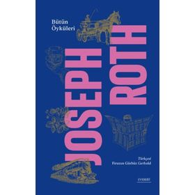 Bütün Öyküleri - Ciltli - Joseph Roth