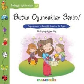 BÜTÜN OYUNCAKLAR BENIM - AYŞEN OY
