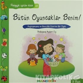 BÜTÜN OYUNCAKLAR BENIM - AYŞEN OY