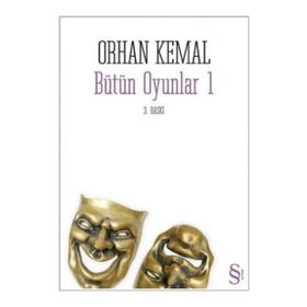 Bütün Oyunlar 1 - Orhan Kemal