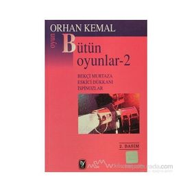 BÜTÜN OYUNLAR-2 - ORHAN KEMAL (ISBN:9789754782080)