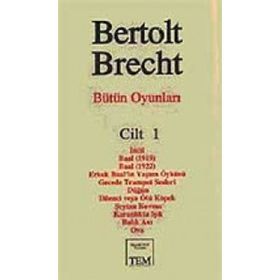 Bütün Oyunları 1 - Bertolt Brecht