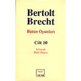 BÜTÜN OYUNLARI 10 / SCHWEYK - MALFI DÜŞESİ - JON KOTT