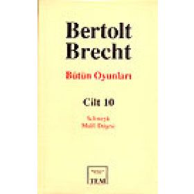BÜTÜN OYUNLARI 10 / SCHWEYK - MALFI DÜŞESİ - JON KOTT