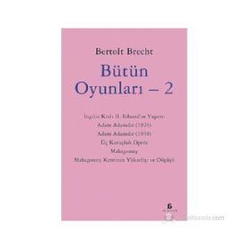 Bütün Oyunları 2 - Bertolt Brecht
