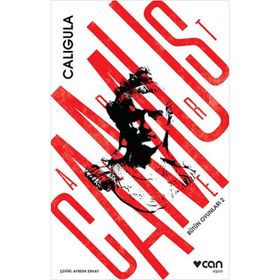 Bütün Oyunları - 2 Caligula - Albert Camus