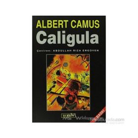 Bütün Oyunları - 2 Caligula - Albert Camus