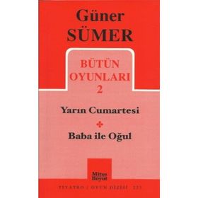 Bütün Oyunları 2 / Yarın Cumartesi- Baba ile Oğul - Güner Sümer