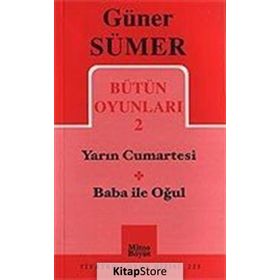 Bütün Oyunları 2 / Yarın Cumartesi- Baba ile Oğul - Güner Sümer