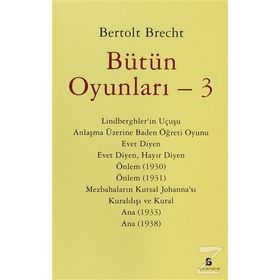 BÜTÜN OYUNLARI - 3 - BERTOLT BRECHT