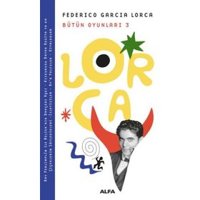 Bütün Oyunları 3 - Federico Garcia Lorca
