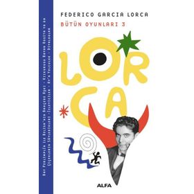 Bütün Oyunları 3 - Federico Garcia Lorca