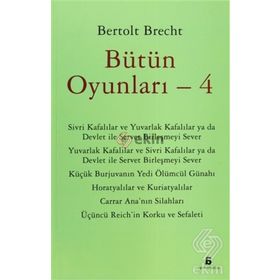 Bütün Oyunları - 4 - Bertolt Brecht
