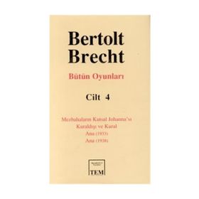 Bütün Oyunları - 4 - Bertolt Brecht