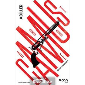 Bütün Oyunları - 5 Adiller - Albert Camus