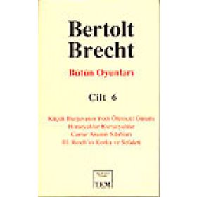 BÜTÜN OYUNLARI 6 - BERTOLT BRECHT (ISBN:9789758106622)