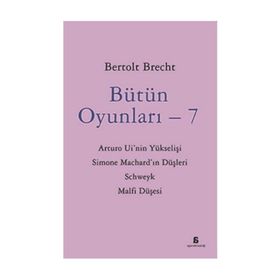 Bütün Oyunları - 7 - Berthold Brecht