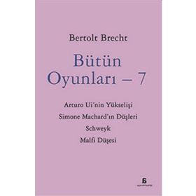 Bütün Oyunları - 7 - Berthold Brecht