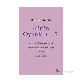 Bütün Oyunları - 7 - Berthold Brecht