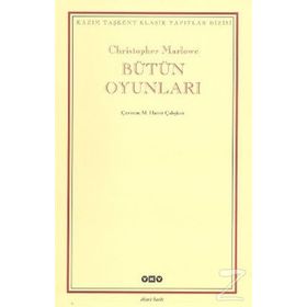 BÜTÜN OYUNLARI - CHRISTOPHER MARLOWE