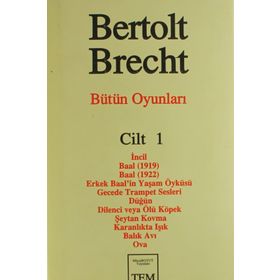 Bütün Oyunları Cilt 1 - Berthold Brecht