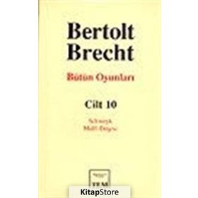 Bütün Oyunları Cilt:10 - Bertolt Brecht