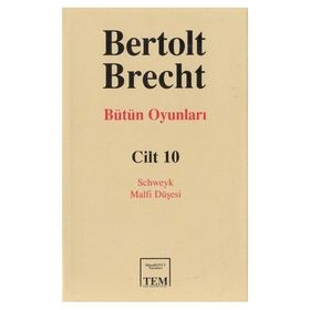 Bütün Oyunları Cilt:10 - Bertolt Brecht