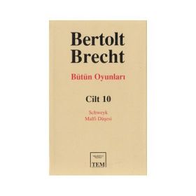 Bütün Oyunları Cilt:10 - Bertolt Brecht