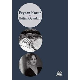 BÜTÜN OYUNLARI - NAHID SIRRI ÖRİK