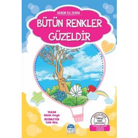 Bütün Renkler Güzeldir - Kerem ile Zehra