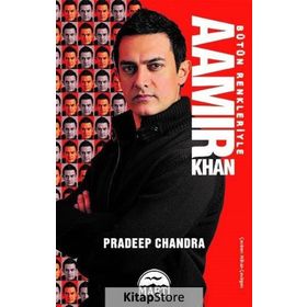 Bütün Renkleriyle Aamir Khan - Pradeep Chandra