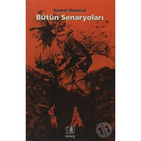 BÜTÜN SENARYOLARI - KEMAL DEMIREL