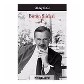 Bütün Şiirleri 1 - Oktay Rifat